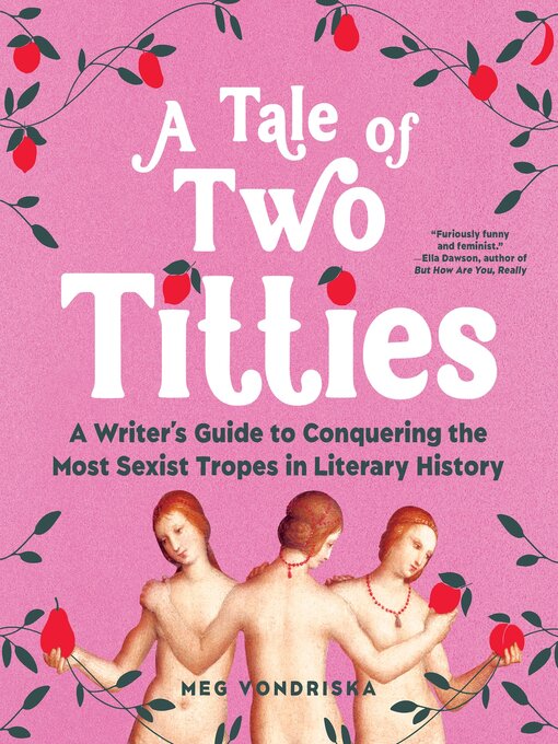 Title details for A Tale of Two Titties by Meg Vondriska - Available